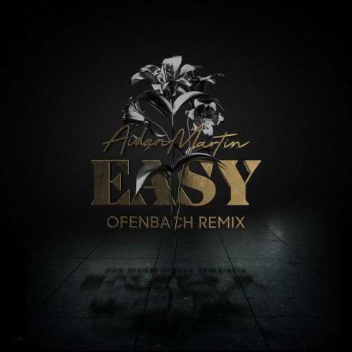 Easy - Ofenbach Remix